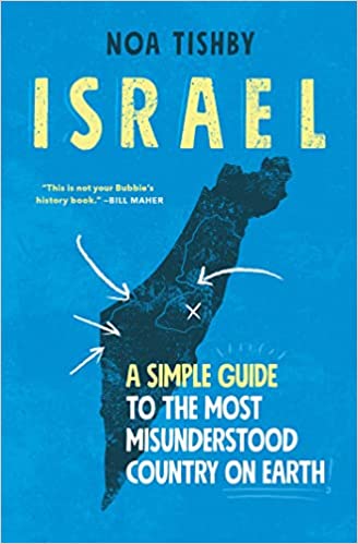 ISRAEL: SIMPLE GUIDE TO THE MOST MISUNDERSTOOD COUNTRY IN THE WORLD