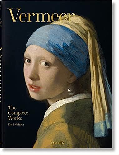 VERMEER: THE COMPLETE WORKS