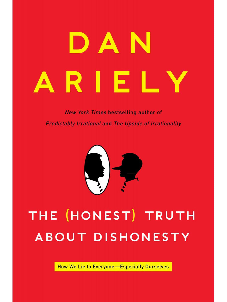 HONEST TRUTH ABOUT DISHONESTY